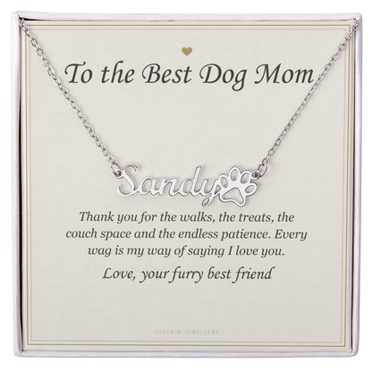 Polished steel pet name pendant with paw print on the To the Best Dog Mom card | Dog Mom Paw Print Name Necklace with Message Card
