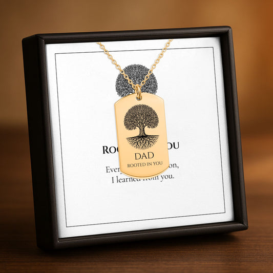 Rooted oak tree DAD dog tag necklace in its gift box with ROOTED IN YOU message card